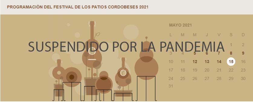Suspendidas las actuaciones del Festival de Patios por la pandemia